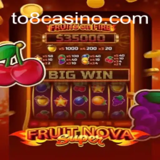 Explorando o Mundo Excitante de FruitNovaSuper no 8casino